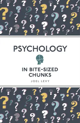 La psychologie en petits morceaux - Psychology in Bite Sized Chunks