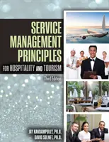 Principes de gestion des services pour l'hôtellerie et le tourisme - Service Management Principles for Hospitality & Tourism