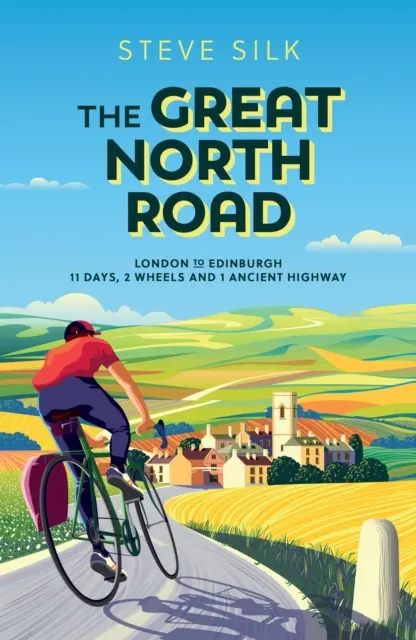 Great North Road - London to Edinburgh - 11 Days, 2 Wheels and 1 Ancient Highway (La route du Nord - de Londres à Édimbourg - 11 jours, 2 roues et 1 ancienne route) - Great North Road - London to Edinburgh - 11 Days, 2 Wheels and 1 Ancient Highway