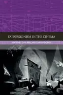 L'expressionnisme au cinéma - Expressionism in the Cinema
