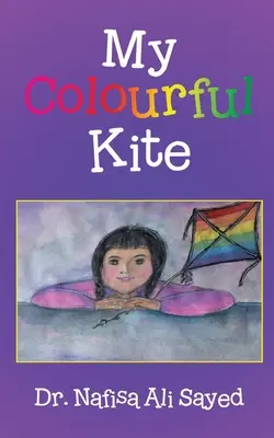 Mon cerf-volant coloré - My Colourful Kite