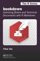 Bookdown : Créer des livres et des documents techniques avec R Markdown - Bookdown: Authoring Books and Technical Documents with R Markdown