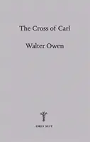 La croix de Carl - une allégorie - Cross of Carl - An Allegory