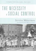 La nécessité du contrôle social - The Necessity of Social Control