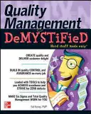 La gestion de la qualité démystifiée - Quality Management Demystified