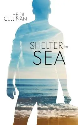 Abriter la mer - Shelter the Sea