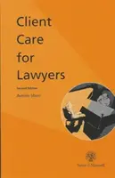 La prise en charge des clients par les avocats - Client Care for Lawyers
