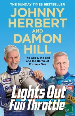 Lights Out, Full Throttle : Le bon, le mauvais et le Bernie de la Formule 1 - Lights Out, Full Throttle: The Good the Bad and the Bernie of Formula One