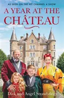 Une année au château - Comme vu dans l'émission à succès de Channel 4 - Year at the Chateau - As seen on the hit Channel 4 show