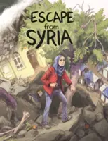 S'échapper de Syrie - Escape from Syria