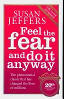 Sentir la peur et la faire quand même - Feel The Fear And Do It Anyway