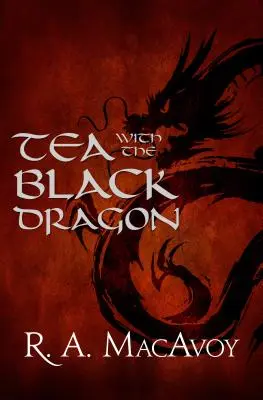 Le thé avec le dragon noir - Tea with the Black Dragon