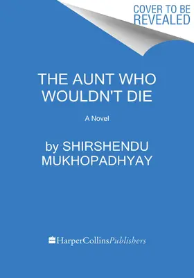 La tante qui ne voulait pas mourir - The Aunt Who Wouldn't Die