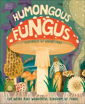 Le champignon géant - Humongous Fungus