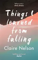 Ce que j'ai appris en tombant - Things I Learned from Falling