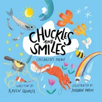 Des rires et des sourires : Poèmes pour enfants - Chuckles and Smiles: Children's Poems