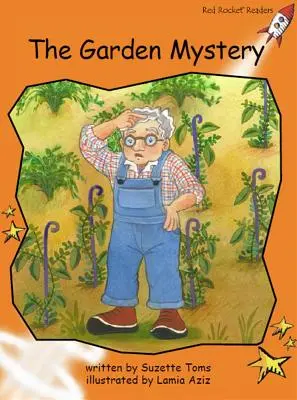 Red Rocket Readers - Fluency Level 1 Fiction Set C : The Garden Mystery - Red Rocket Readers - Fluency Level 1 Fiction Set C: The Garden Mystery