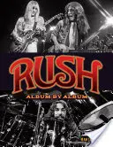 Rush : Album par album - Rush: Album by Album