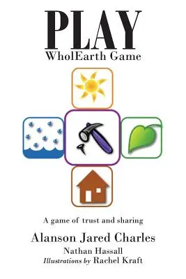 Jouer au jeu WholEarth : Un jeu de confiance et de partage - Play WholEarth Game: A game of trust and sharing