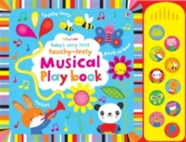Le tout premier livre de musique touchy-feely de bébé - Baby's Very First touchy-feely Musical Playbook