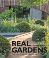 Real Gardens : Sept créations étonnantes récompensées par la médaille d'or de Chelsea - Real Gardens: Seven Amazing Chelsea Gold Medal-Winning Designs