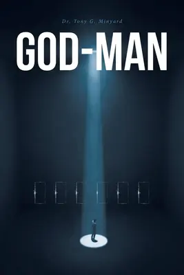 L'Homme-Dieu : l'Évangile - God-Man: The Gospel