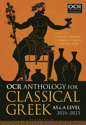 Anthologie de l'OCR pour le grec classique as et a Level : 2021-2023 - OCR Anthology for Classical Greek as and a Level: 2021-2023