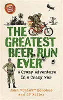 Greatest Beer Run Ever - A Crazy Adventure in a Crazy War *SOON TO BE MAJOR MOVIE* (La plus grande course de bière de tous les temps - Une aventure folle dans une guerre folle) - Greatest Beer Run Ever - A Crazy Adventure in a Crazy War *SOON TO BE A MAJOR MOVIE*