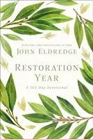 L'année de la restauration : Une dévotion de 365 jours - Restoration Year: A 365-Day Devotional