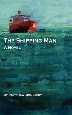 L'homme de la mer - The Shipping Man