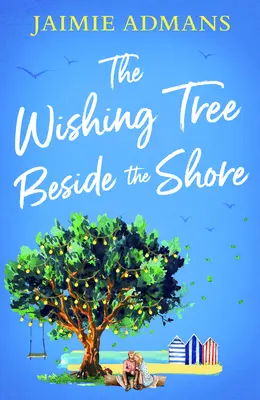 L'arbre à souhaits au bord de la mer - Wishing Tree Beside the Shore