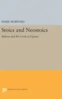 Stoïciens et néostoïciens : Rubens et le cercle de Lipsius - Stoics and Neostoics: Rubens and the Circle of Lipsius