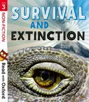 Lire avec Oxford : Étape 3 : Non-fiction : La survie et l'extinction - Read with Oxford: Stage 3: Non-fiction: Survival and Extinction