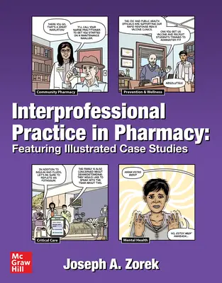 Pratique interprofessionnelle en pharmacie : Études de cas illustrées - Interprofessional Practice in Pharmacy: Featuring Illustrated Case Studies