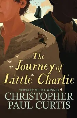 Le voyage du petit Charlie (finaliste du National Book Award) - The Journey of Little Charlie (National Book Award Finalist)