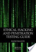 Guide du piratage éthique et des tests de pénétration - Ethical Hacking and Penetration Testing Guide