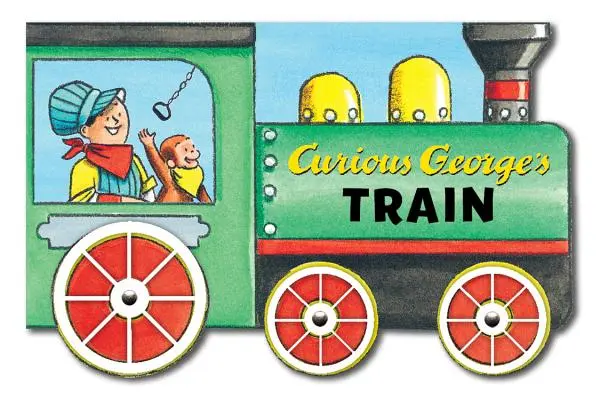 Le train de Curious George (Mini Movers Shaped Board Books) - Curious George's Train (Mini Movers Shaped Board Books)