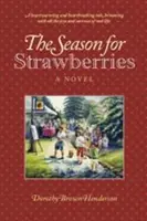 La saison des fraises - The Season of Strawberries