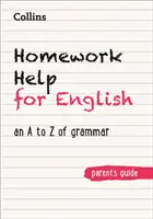Aide aux devoirs pour l'anglais - La grammaire de A à Z - Homework Help for English - An a to Z of Grammar