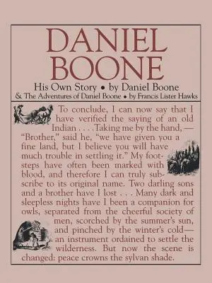 Daniel Boone : sa propre histoire : Sa propre histoire - Daniel Boone: His Own Story: His Own Story