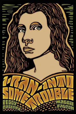 J'ai eu des ennuis - I Ran Into Some Trouble