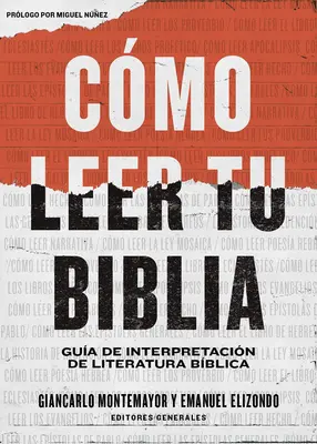 Cmo Leer Tu Biblia : Gua de Interpretacin de Literatura Bblica - Cmo Leer Tu Biblia: Gua de Interpretacin de Literatura Bblica