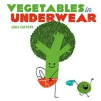 Légumes en sous-vêtements - Vegetables in Underwear