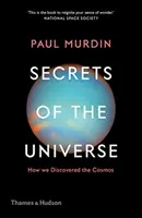 Secrets de l'univers - Comment nous avons découvert le cosmos - Secrets of the Universe - How We Discovered the Cosmos