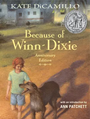 À cause de Winn-Dixie - Édition anniversaire - Because of Winn-Dixie Anniversary Edition