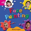 Rigby Star Independent Pink Reader 10 : Face Painting (peinture sur visage) - Rigby Star Independent Pink Reader 10: Face Painting