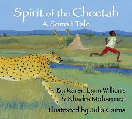 L'esprit du guépard : Un conte somalien - Spirit of the Cheetah: A Somali Tale