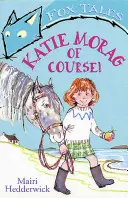 Katie Morag bien sûr ! - Katie Morag of Course!
