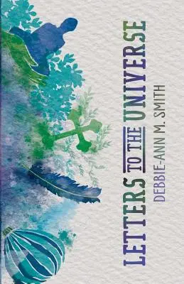 Lettres à l'univers - Letters to the Universe