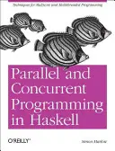 Programmation parallèle et concurrente en Haskell - Parallel and Concurrent Programming in Haskell